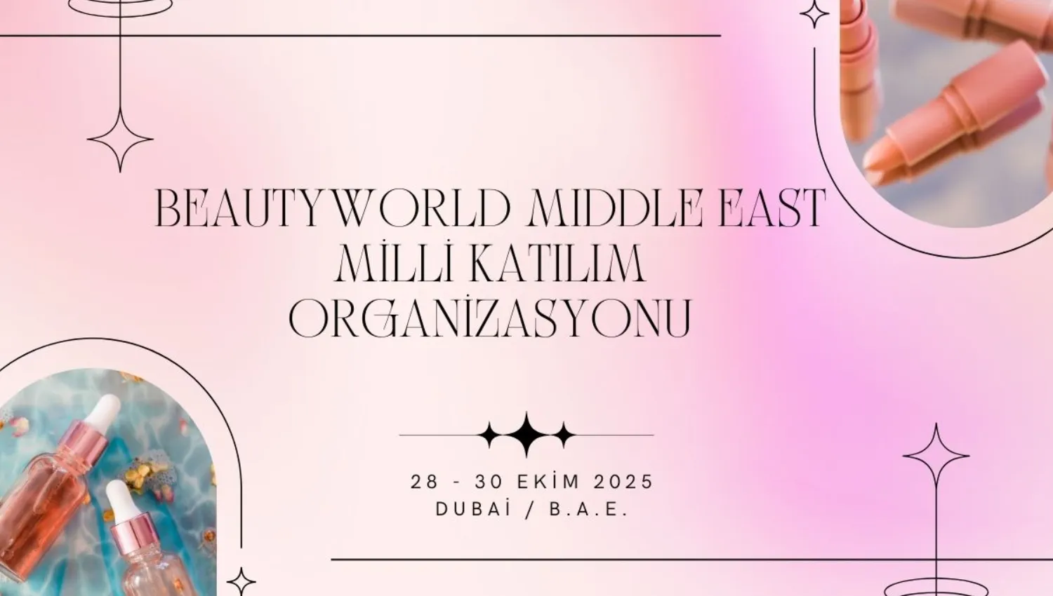 Beautyworld Middle East 2024 Milli Katılım Organizasyonu