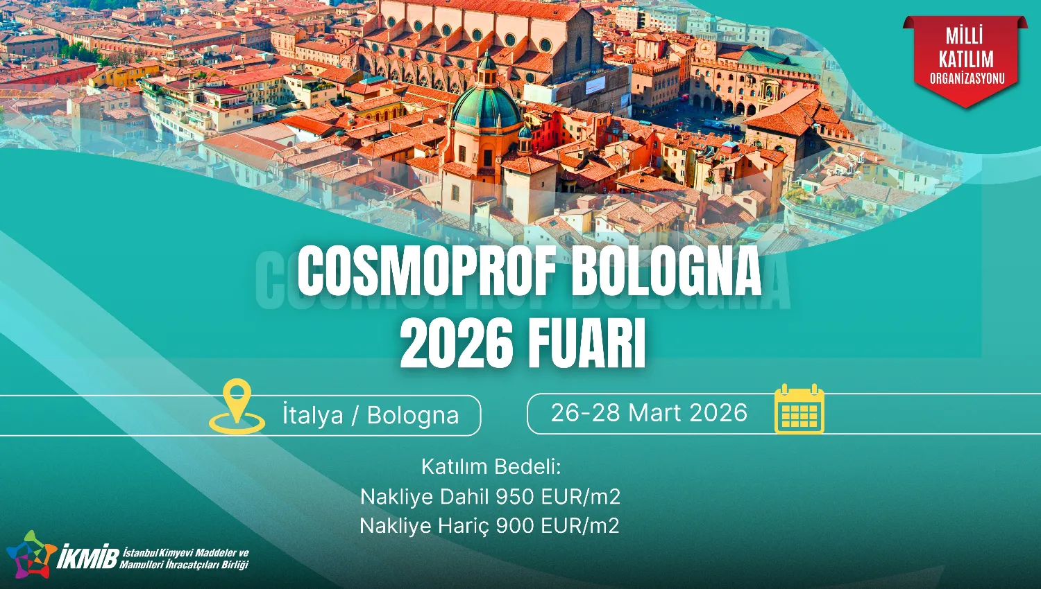 Cosmoprof Bologna 2026 Fuarı Milli Katılım Organizasyonu